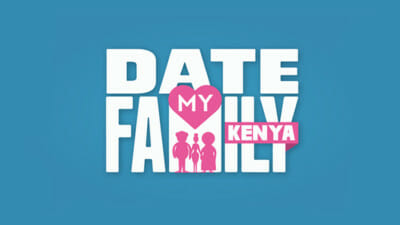 Date My Family: Kenya S1-2