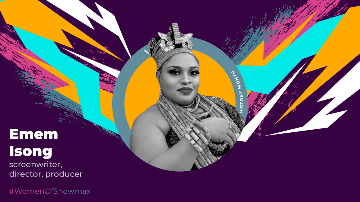 Showmax spotlights Emem Isong-Misodi: The award-winning producer lighting the way for others