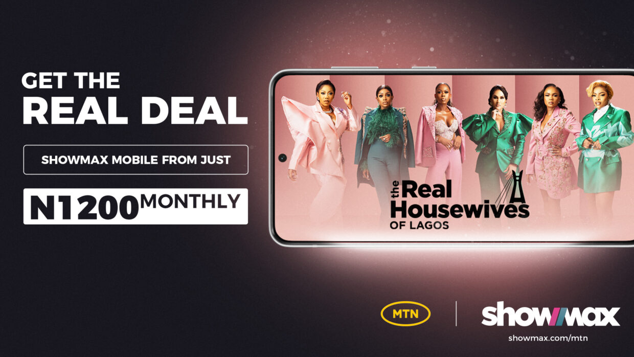 Showmax and MTN make it easy for customers to watch The Real Housewives of Lagos