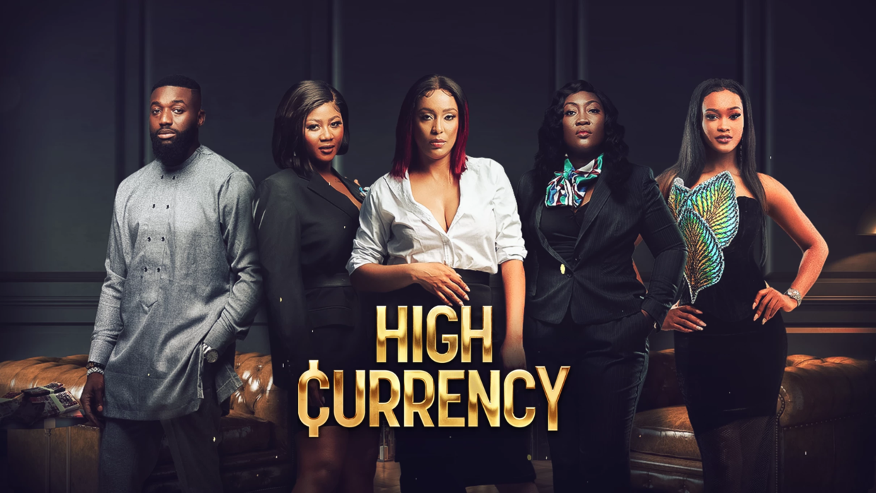 New Ghanaian drama High Currency now streaming on Showmax
