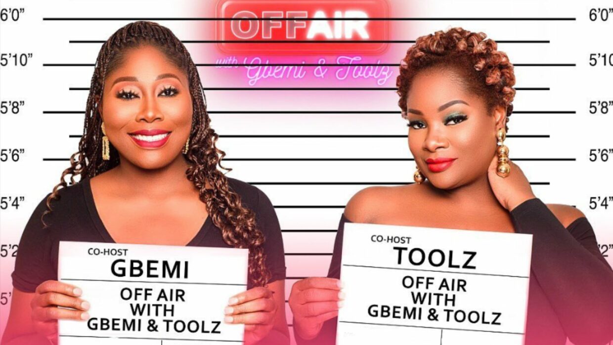 Off Air with Gbemi and Toolz S1