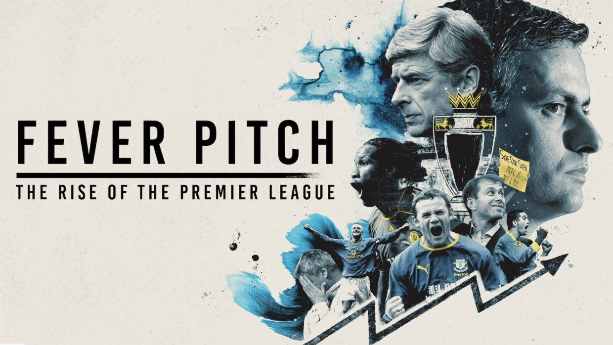 Stream Fever Pitch: The Rise of The Premier League on Showmax